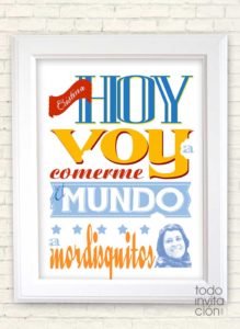 Cuadro Personalizado Frase Hoy Voy A Comerme El Mundo Todoinvitacion